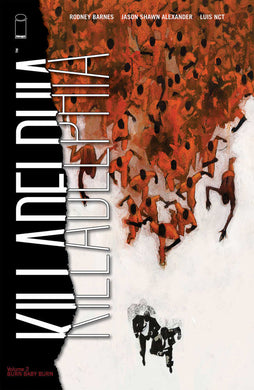 Killadelphia TPB Volume 02 (Mature)