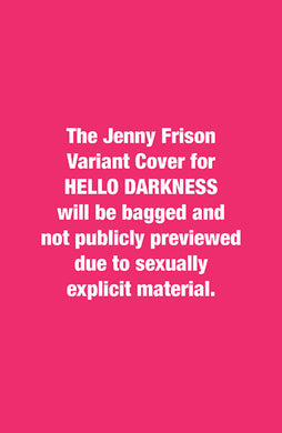 Hello Darkness #7 Cover B Frison (Mature)