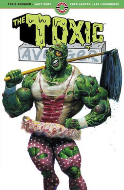 Toxic Avenger TPB Volume 01 (Mature)