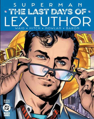 Superman The Last Days Of Lex Luthor #3 (Of 3) Cover A Bryan Hitch