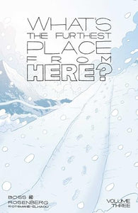 Whats The Furthest Place From Here #3 Deluxe 2ND Press