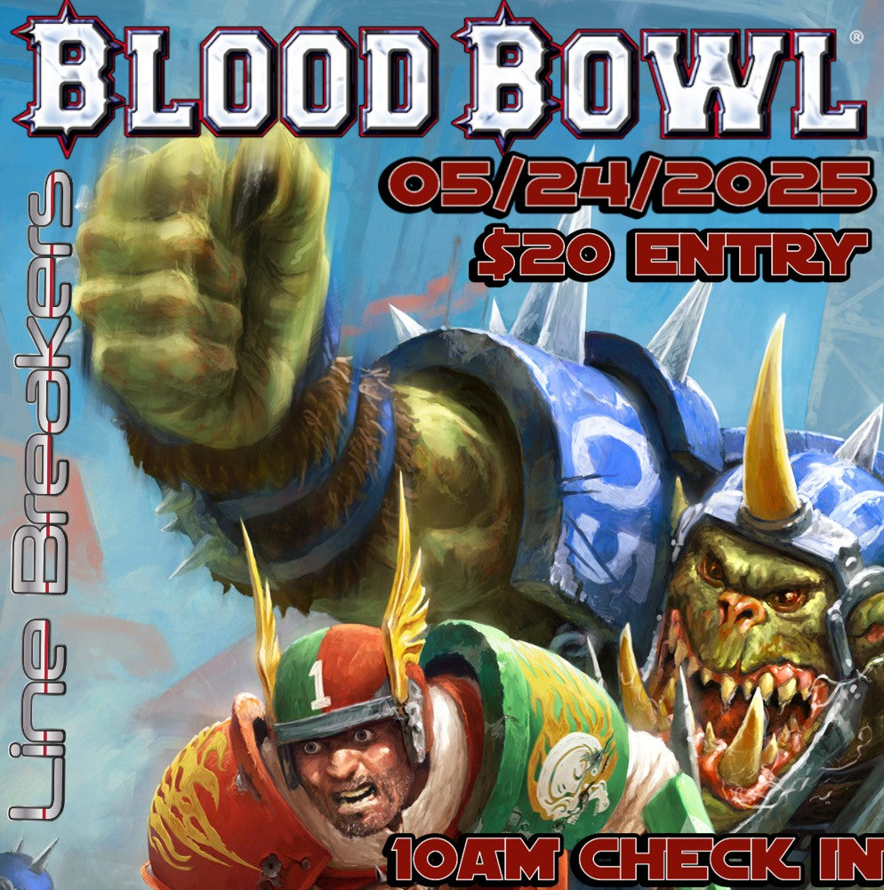 05-24-2025 Blood Bowl Event