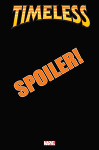 Timeless #1 Felipe Massafera Spoiler Variant