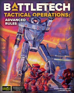 BATTLETECH: TACTICAL OPERATIONS: ADVANCED RULES - Linebreakers