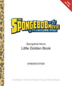 SPONGEBOB MOVIE LITTLE GOLDEN BOOK (C: 0-1-0)