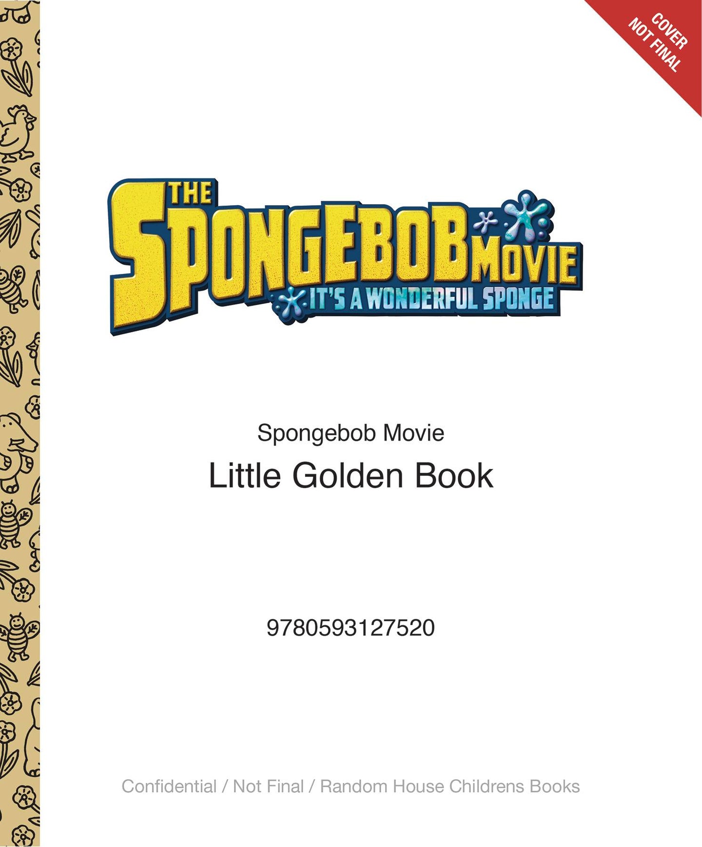 SPONGEBOB MOVIE LITTLE GOLDEN BOOK (C: 0-1-0)