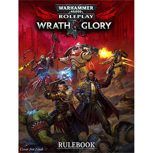 Warhammer 40K Wrath & Glory RPG: Rulebook - Linebreakers